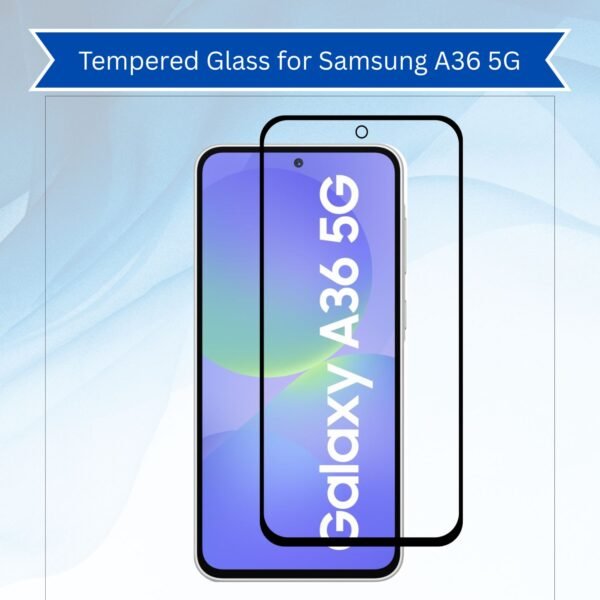 Tempered Glass for Samsung Galaxy A36– 9H Hardness, Edge-to-Edge Full Cover Screen Protector - Image 4